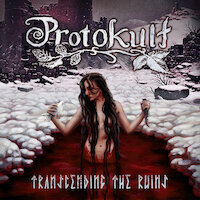 Protokult - Feed Your Demons