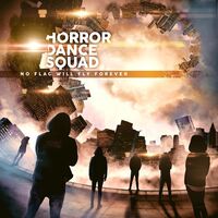 Horror Dance Squad - Burn This Place Down