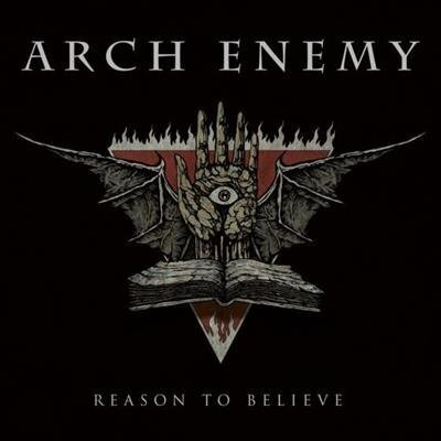 Arch Enemy - Reason To Believe