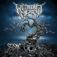 Without Mercy - Uprooted