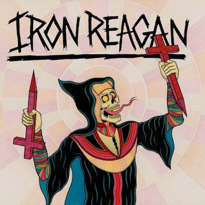 Iron Reagan - Bleed The Fifth