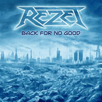 Rezet - Back For No Good