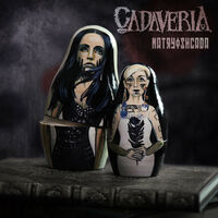 Cadaveria - Matryoshcada