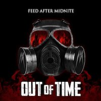 Feed After Midnight - Out Of Time