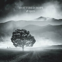 Shattered Hope - Towards The Land Of Deception