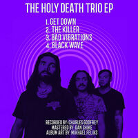 Holy Death Trio - The Holy Death Trio EP