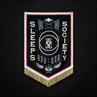 While She Sleeps - Sleeps Society