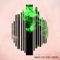 Red Cain - Wing Of The Crow [ft. Kobra Paige]