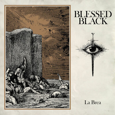 Blessed Black - La Brea