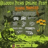 Bloody News Online Fest - Spring Madness