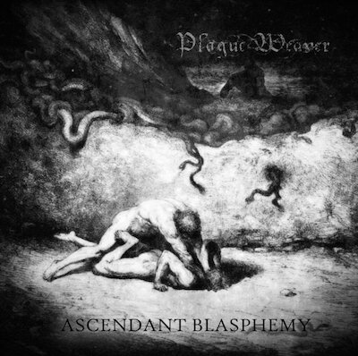 Plague Weaver - Nothing Is Sacred