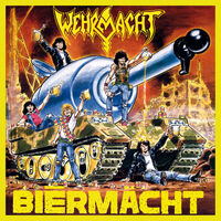 Wehrmacht - Biermächt