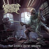 Sadistic Demise - Your Chosen Way of Sadistic [full EP]