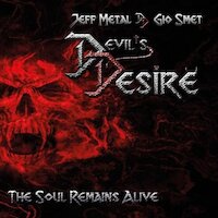 Devil's Desire - The Soul Remains Alive