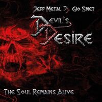 Devil's Desire - The Soul Remains Alive