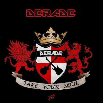 Derade - Take Your Soul