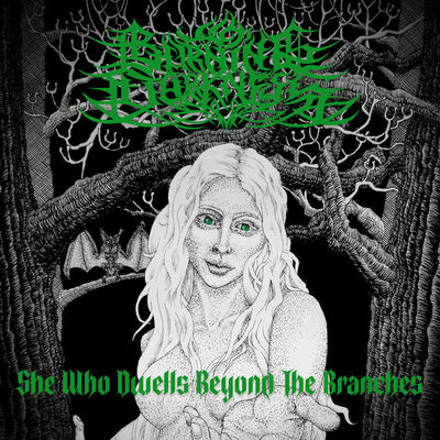 Burning Darkness - She Who Dwells Beyond The Branches