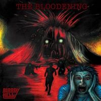 Bloody Hell - The Bloodening