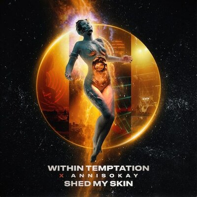 Within Temptation - Shed My Skin [Ft. Annisokay]