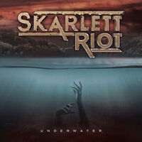 Skarlett Riot - Underwater