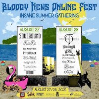 Bloody News Online Fest: Insane Summer Gathering 2021