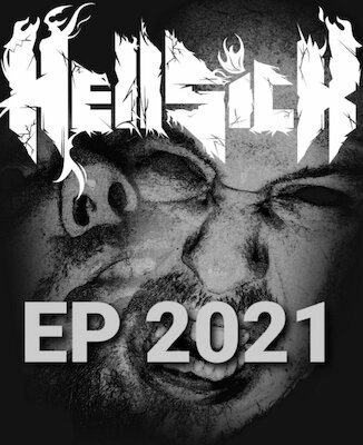 Hellsick - Heavier Than God / The Weight Of Failure