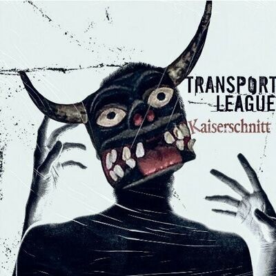 Transport League - Kaiserschnitt