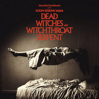 Dead Witches / Witchthroat Serpent - Doom Sessions Vol.666
