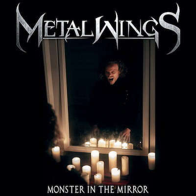 Metalwings - Monster In The Mirror