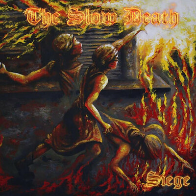 The Slow Death - Ascent Of The Flames