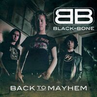 Black-Bone - Back to Mayhem