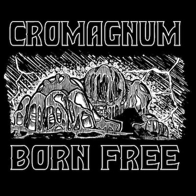 CroMagnum - End Your Slavery / Born Free
