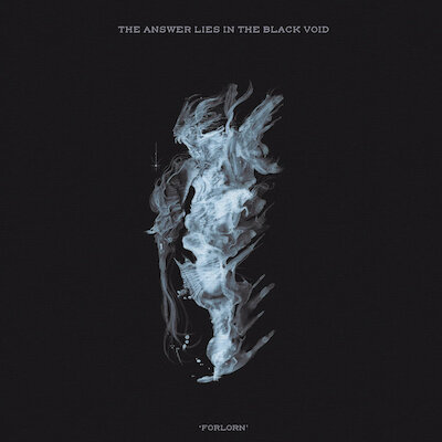 The Answer Lies In The Black Void - For Nevermore