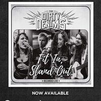 The Dirty Denims - Fit In Stand Out