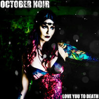 October Noir - Love You To Death [Type O Negative cover]