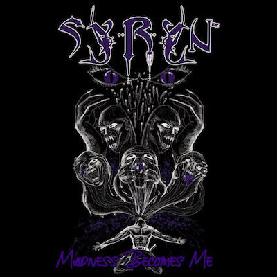 Syryn - Madness Becomes Me