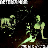 October Noir - Fate, Wine & Wisteria
