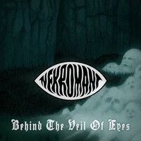 Nekromant - Behind The Veil Of Eyes