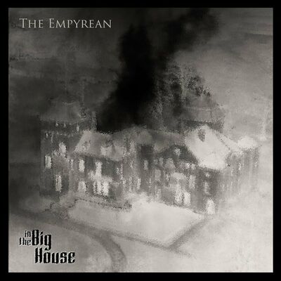 The Empyrean - In The Big House - Chapter 2: Fear