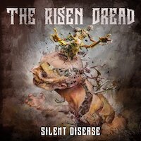 The Risen Dread - Silent Disease