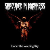 Shrouded In Darkness - Under The Weeping Sky