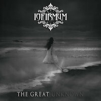 Infirmum - The Great Unknown