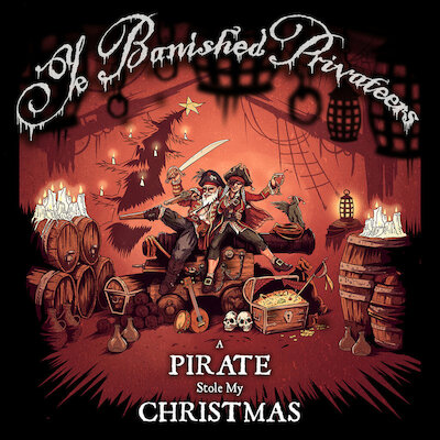 Ye Banished Privateers - Carol Of Bellows