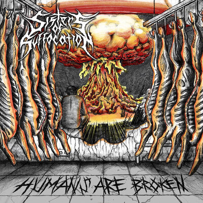 Sisters Of Suffocation - Humans Are Broken