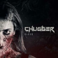 Chugger - Bleed