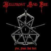 Hellfrost And Fire - Debris Wrought From Winter