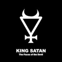 King Satan - The Faces Of The Devil