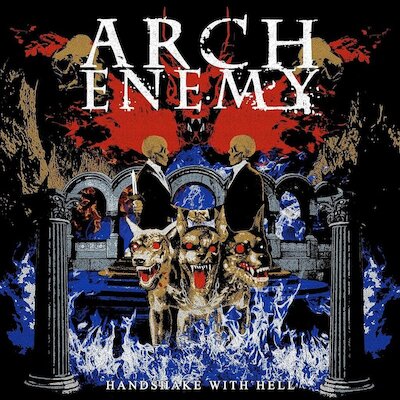 Arch Enemy - Handshake With Hell