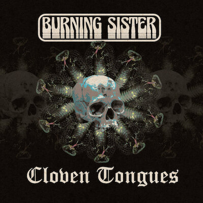 Burning Sister - Cloven Tongues
