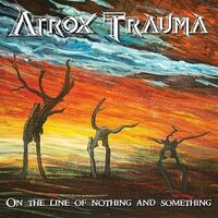 Atrox Trauma - This Is The Truth